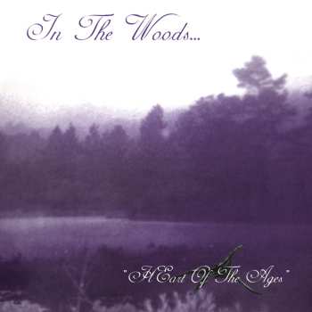 Album In the Woods...: HEart of the Ages