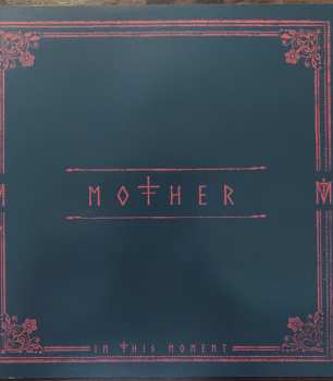 2LP In This Moment: Mother CLR