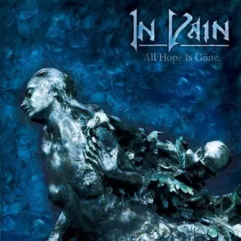 In Vain: All Hope Is Gone