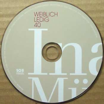 CD Ina Müller: Weiblich Ledig 40