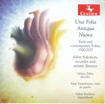 Una Folia Antiqua Nuova