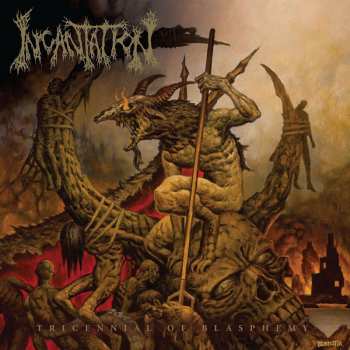 Album Incantation: Tricennial Of Blasphemy