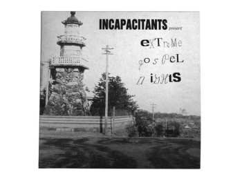 LP Incapacitants: Extreme Gospel Nights LTD