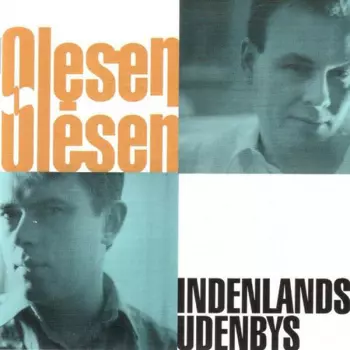 Olesen-Olesen: Indenlands Udenbys