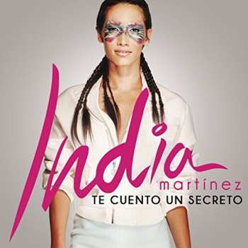 Album India Martínez: Te Cuento Un Secreto