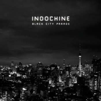 CD Indochine: Black City Parade
