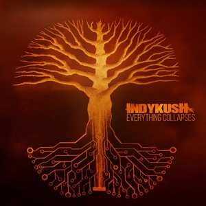 Album Indykush: Everything Collapses