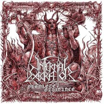 CD Infernal Execrator: Obsolete Ordinance