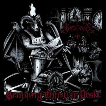 Album Infernus: Grinding Christian Flesh