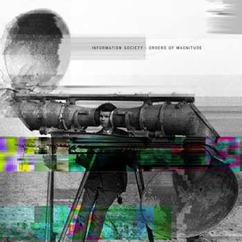 Album Information Society: Orders Of Magnitude
