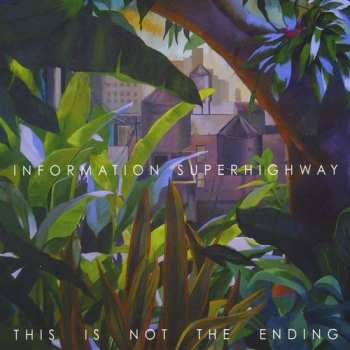Album Information Superhighway: This is Not the Ending
