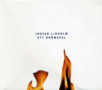 Album Ingvar Lidholm: Ett Drömspel