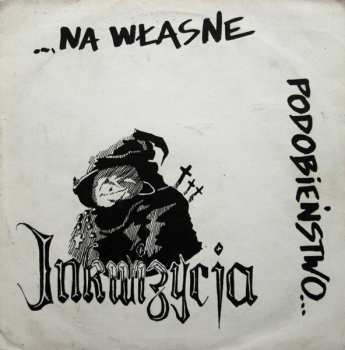 Album Inkwizycja: ...Na Własne Podobieństwo...