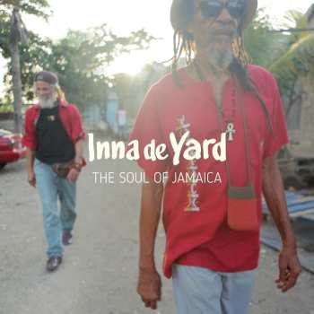 CD Inna De Yard: The Soul Of Jamaica DIGI