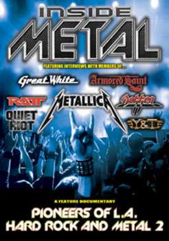 Album Inside Metal: Pioneers Of L.a. Hard Rock & Metal 2: Inside Metal: Pioneers Of L.a. Hard Rock & Metal 2
