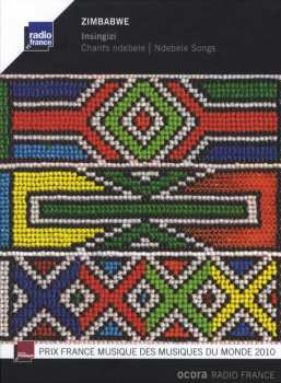 Album Insingizi: Zimbabwe - Chants Ndebele = Ndebele Songs