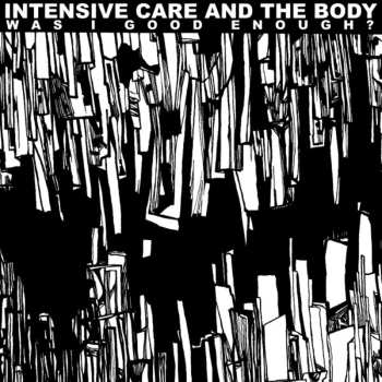 LP Intensive Care: Was I Good Enough?