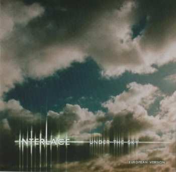CD Interlace: Under The Sky (European Version)