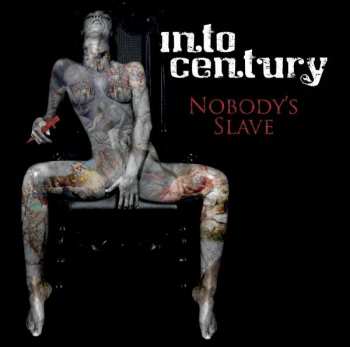 CD Into Century: Nobody's Slave