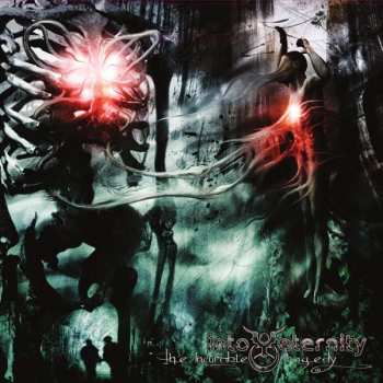 Album Into Eternity: The Incurable Tragedy