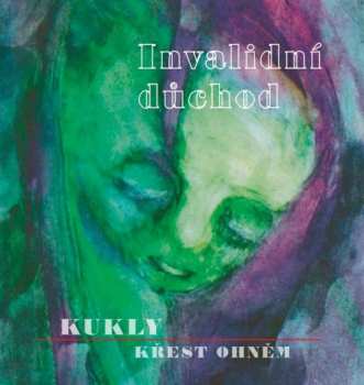 CD Invalidní Důchod: Kukly (+ Ep Křest Ohněm)