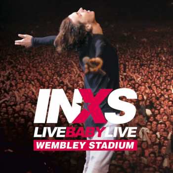 Album INXS: Live At Wembley Stadium '91