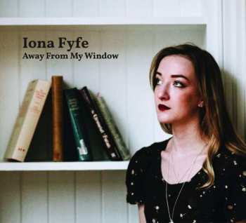 CD Iona Fyfe: Away From My Window
