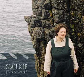 Album Iona Lane: Swilkie