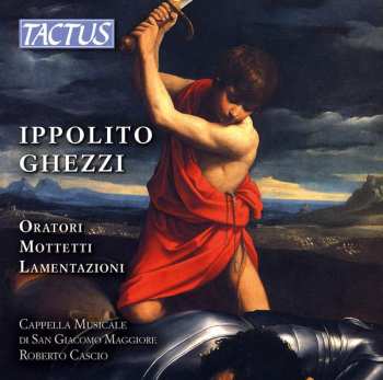 Album Cappella Musicale di San Giacomo Maggiore In Bologna: Oratori, Mottetti, Lamentazioni