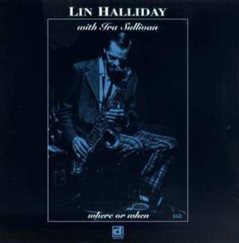 Album Lin Halliday: Where Or When