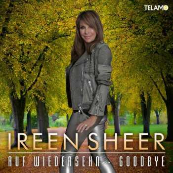 CD Ireen Sheer: Auf Wiedersehn - Goodbye