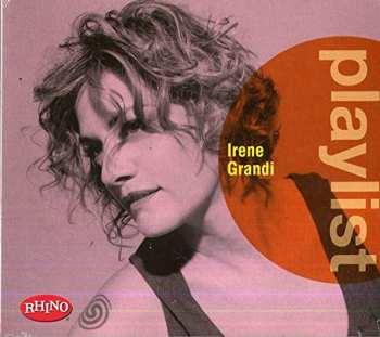 Album Irene Grandi: Playlist: Irene Grandi