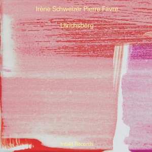 Album Pierre Favre: Ulrichsberg