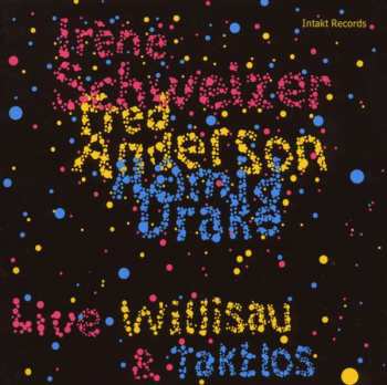 CD Hamid Drake: Willisau & Taktlos