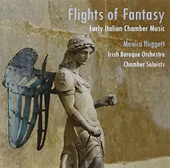 Flights Of Fantasy - Early Italian Chamber Music