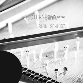2LP Irmin Schmidt: Nocturne (Live At The Huddersfield Contemporary Music Festival) LTD | CLR