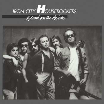 Album Iron City Houserockers: Blood On The Bricks