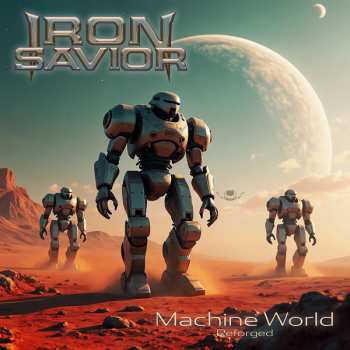 Album Iron Savior: Reforged - Machine World