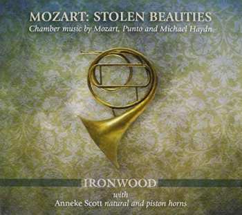 CD Ironwood: Mozart: Stolen Beauties