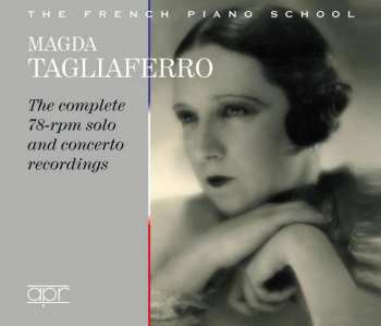3CD/Dobozkészlet Magda Tagliaferro: The Complete 78-rpm Solo And Concerto Recordings