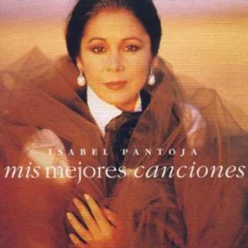 Album Isabel Pantoja: Mis Mejores Canciones