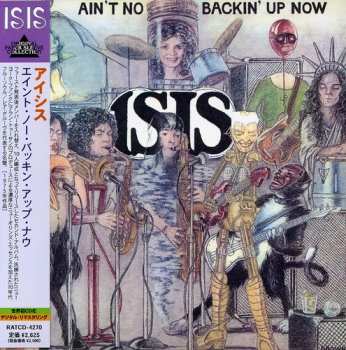 Album Isis: Ain't No Backin' Up Now