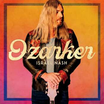 LP Israel Nash Gripka: Ozarker (black Vinyl)