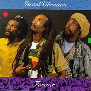 Album Israel Vibration: Forever