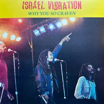 LP Israel Vibration: Why You So Craven