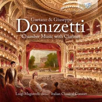 Album Italian Classical Consort: Gaetano & Giuseppe Donizetti: Chamber Music With