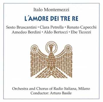 2CD Italo Montemezzi: L'amore Dei Tre Re