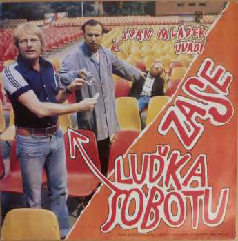 Album Ivan Mládek: Ivan Mládek Uvádí Zase Luďka Sobotu