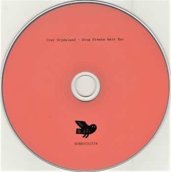CD Ivar Grydeland: Stop Freeze Wait Eat