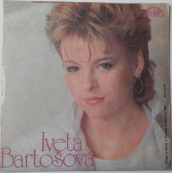 SP Iveta Bartošová: Tichá Píseň / Tak Pojď